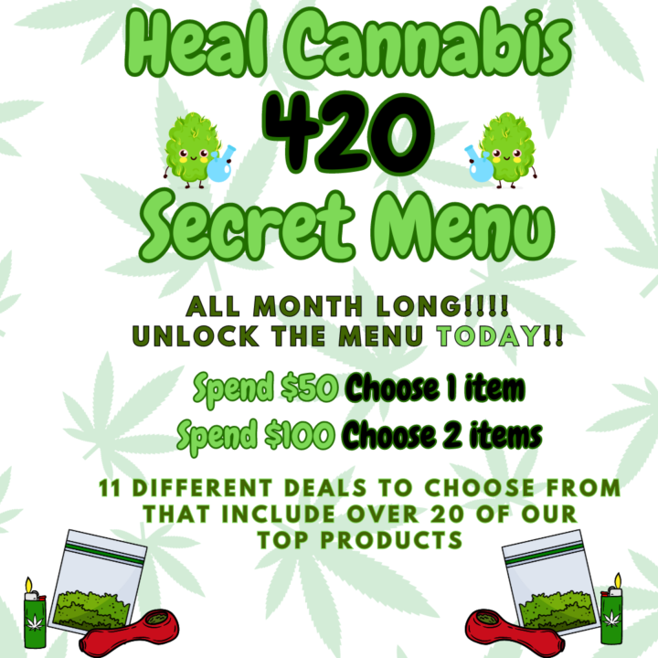 Copy of Heal Cannabis 420 Secret Menu (1)